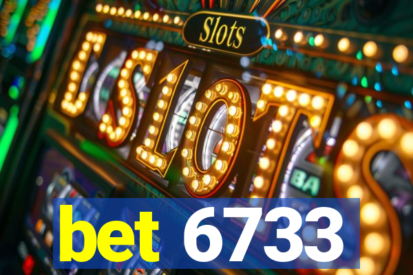 bet 6733
